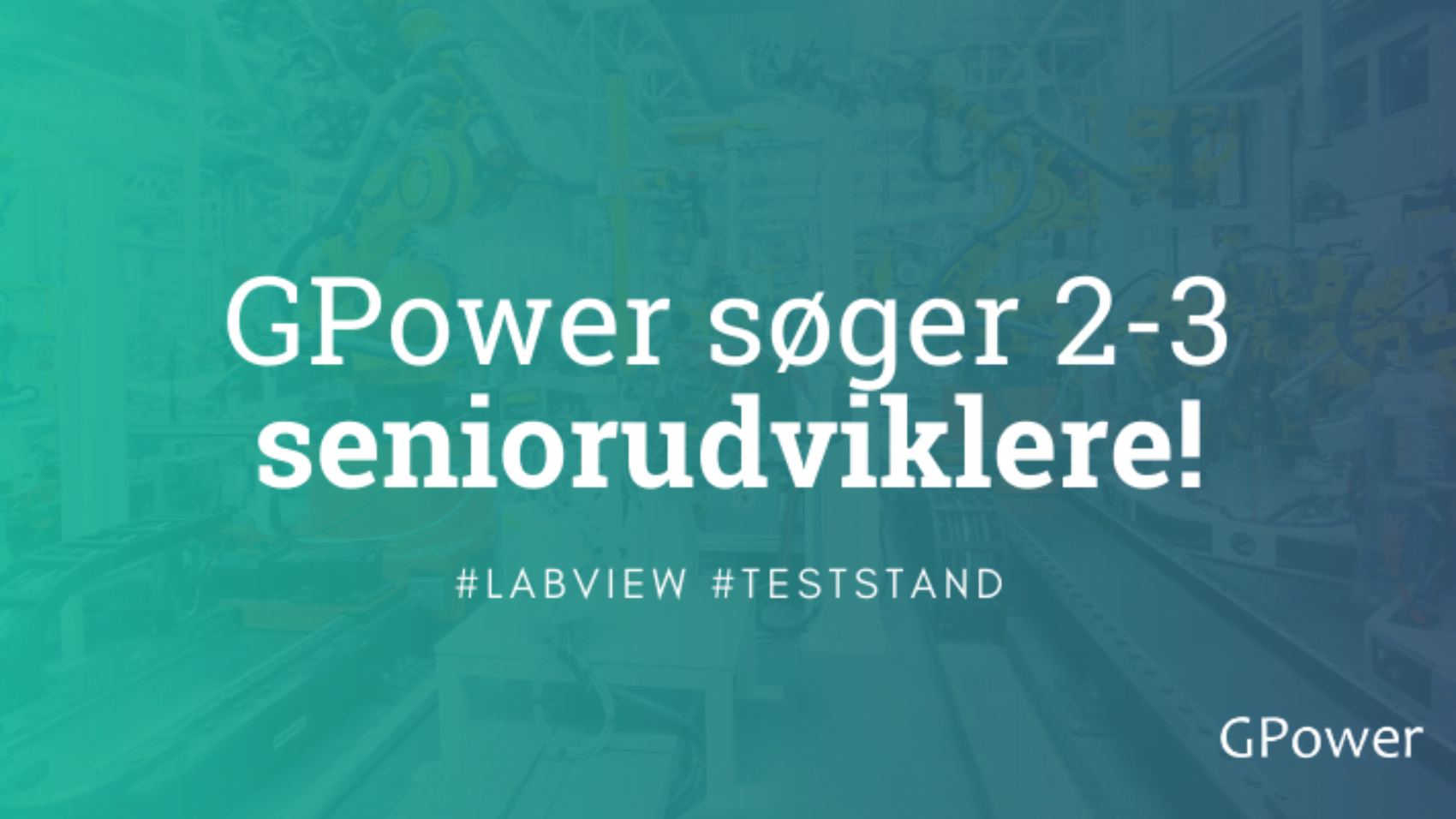 GPower søger 2-3 seniorudviklere [LabVIEW & TestStand]